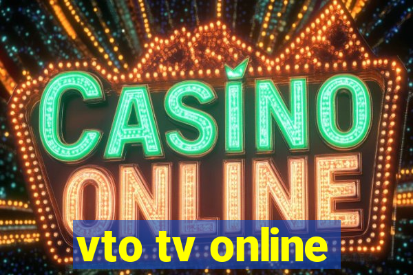 vto tv online